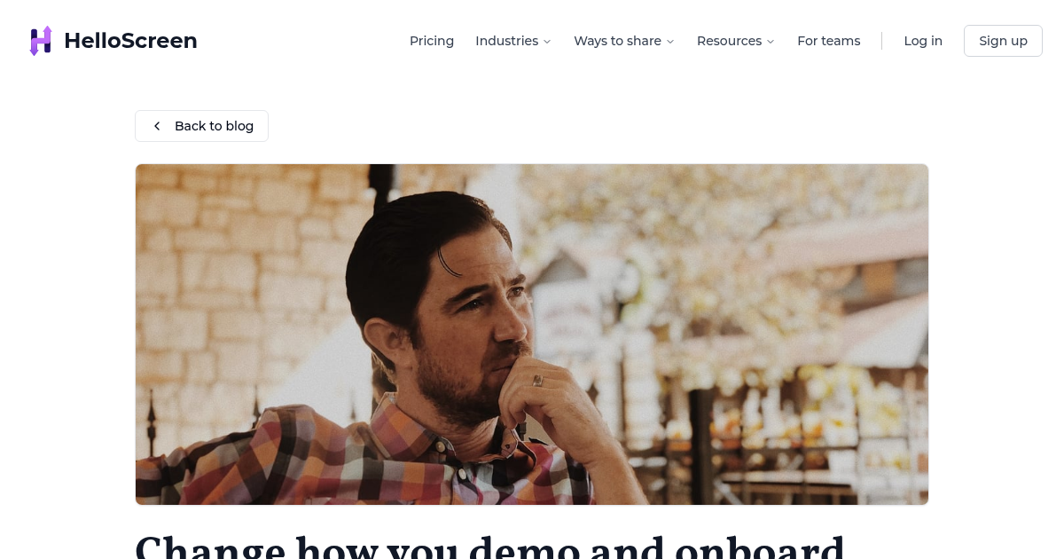Change how you demo and onboard customers, forever | HelloScreen Blog